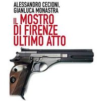 Il mostro di Firenze - Ultimo atto
