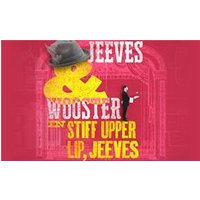 Jeeves and Wooster in 'Stiff Upper Lip, Jeeves'