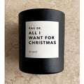 Eau de All I want for Christmas duftlys