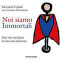 Noi siamo immortali