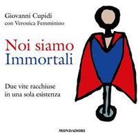 Noi siamo immortali