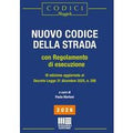 Nuovo codice della strada. Con regolamento di esecuzione. Edizion...