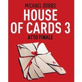 House of cards 3. Atto finale
