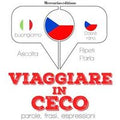 Viaggiare in Ceco