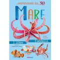 Mare. Costruisci in 3D. Con gadget. Ediz. a colori