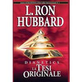 Dianetics: La Tesi Originale