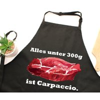 Alles unter 300g ist Carpaccio - Grillschürze