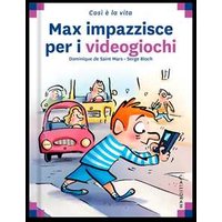 Max impazzisce per i videogiochi