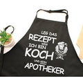 Leg das Rezept weg, ich bin Koch und kein Apotheker - Kochschürze