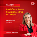 Revisões – Teses Revisionais Pós EC 103/19