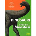 Dinosauri. Erbivori maestosi