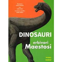 Dinosauri. Erbivori maestosi
