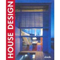 House design. Ediz. italiana, inglese, tedesca, francese e spagnola