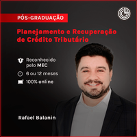 Pós-graduação em Planejamento e Recuperação de Crédito Tributário