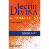 Lectio divina sui Vangeli feriali. Tempo ordinario