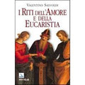I riti dell'amore e della Eucaristia
