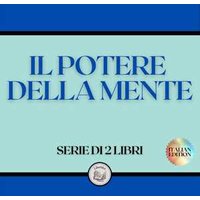 IL POTERE DELLA MENTE (SERIE DI 2 LIBRI)