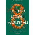 Le otto lezioni magistrali