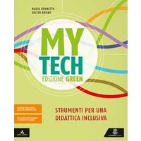 Mytech. Ediz. green. Strumenti per didattica inclusiva. Per la Scuola media. Con e-book. Con espansione online