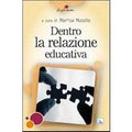 Dentro la relazione educativa