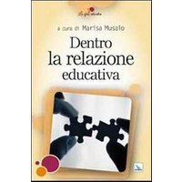 Dentro la relazione educativa