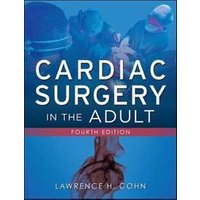 Cardiac surgery in the adult. Con DVD