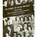 Presley, Elvis - Pictures Of Elvis Presley And Other Great Names In1