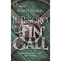 Il tesoro dei Fin Gall. Saga dei Norreni. Vol. 1