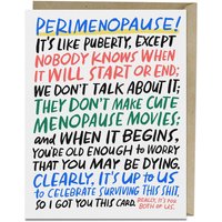 It's Like Puberty Menopause Card