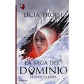 Le lame di Myra. La saga del Dominio. Vol. 1
