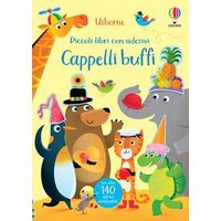 Cappelli buffi. Piccoli libri con adesivi. Ediz. a colori