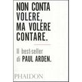 Non conta volere, ma volere contare