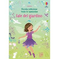 Fate del giardino. Piccola collezione. Vesto le bamboline. Ediz. a colori