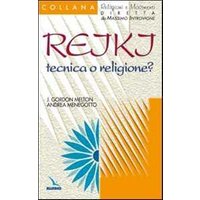 Reiki: tecnica o religione?