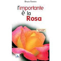 L'importante è la rosa