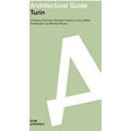 Torino. Guida all'architettura. Ediz. inglese