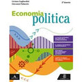 Economia politica. Volume unico. Per gli Ist. tecnici e professionali. Con e-book. Con espansione online