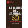 La mente del samurai. Il codice del Bushido