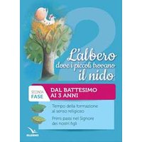 L'albero dove i piccoli trovano il nido. Tempo della formazione al senso religioso. Fase seconda. Con CD-ROM. Vol. 2