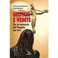 Gustate e vedete. Per un annuncio del Vangelo con arte