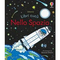 Nello spazio. Libri cucù. Ediz. illustrata