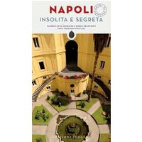 Napoli insolita e segreta