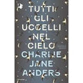 Tutti gli uccelli nel cielo