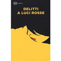 Delitti a luci rosse