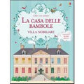 La casa delle bambole. Villa nobiliare. Con adesivi. Ediz. illustrata