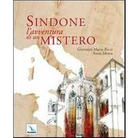 Sindone. L'avventura di un mistero