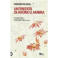 Un' eredità di avorio e ambra