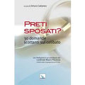 Preti sposati? 30 domande scottanti sul celibato