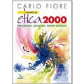 Spunti di etica 2000. Per giovani, educatori, gruppi giovanili