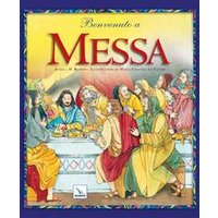Benvenuto a messa